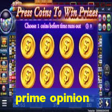 prime opinion